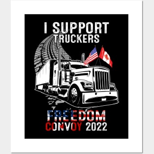 I Support Truckers Freedom Convoy 2022 Canadian Flag Trucker Posters and Art